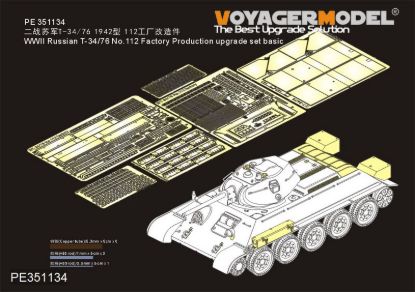 Picture of 1/35 WWII Russian T-34/76 No.112 Factory Production upgrade set basic (For Border BT-009) - Voyager Model PE351134